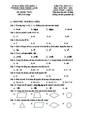 Kiểm tra học kì 1 Toán Lớp 6 - Năm học 2021-2022 - Trường THCS Thăng Long (Có đáp án)